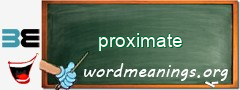 WordMeaning blackboard for proximate